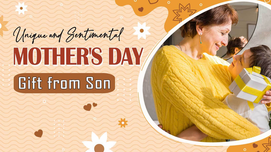 Unique and Sentimental Mother's Day Gift from Son